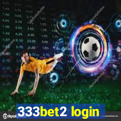 333bet2 login